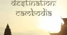 Destination: Cambodia film complet