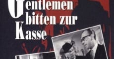 Filme completo Die Gentlemen baten zur Kasse