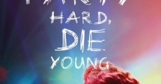Party Hard Die Young film complet