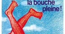 Filme completo Pleure pas la bouche pleine