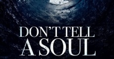Filme completo Don't Tell a Soul