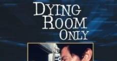 Filme completo Dying Room Only