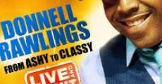 Donnell Rawlings: From Ashy to Classy