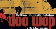 Doo Wop film complet