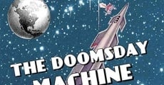 Doomsday Machine film complet