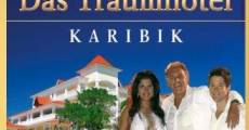 Filme completo Das Traumhotel: Karibik
