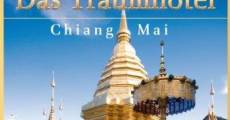 Das Traumhotel: Chiang Mai