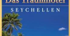 Das Traumhotel: Seychellen film complet
