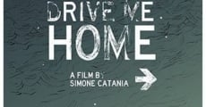 Drive Me Home (2019)