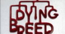 Dying Breed (2008)