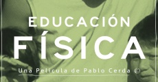 Educación Física film complet