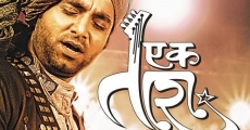 Ek Tara streaming