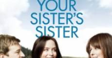 Your Sister's Sister film complet