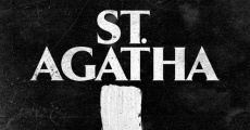 St. Agatha film complet