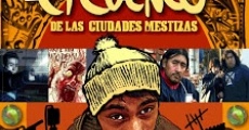 Filme completo El cuenco de las ciudades mestizas