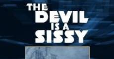 The Devil Is a Sissy