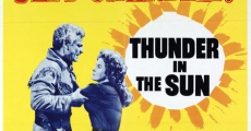Thunder in the Sun film complet