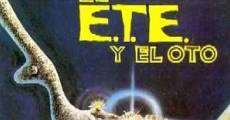 Filme completo El E.T.E. y el Oto