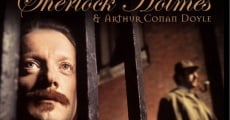 The Strange Case of Sherlock Holmes & Arthur Conan Doyle film complet