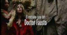 El extraño caso del doctor Fausto film complet