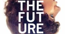 The Future film complet