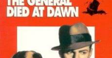 The General Died at Dawn film complet