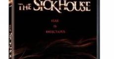 The Sick House film complet