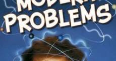 Modern Problems film complet