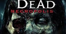 Return of the Living Dead 4: Necropolis film complet
