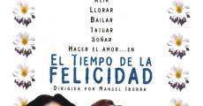 El tiempo de la felicidad film complet