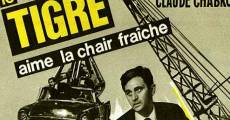 Le Tigre aime la chair fraiche film complet