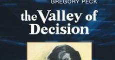 The Valley of Decision film complet