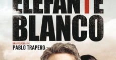 Elefante blanco film complet