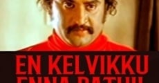 En Kelvikku Enna Bathil film complet