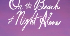 On the Beach at Night Alone