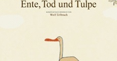 Ente, Tod und Tulpe (2010)