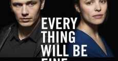 Every Thing Will Be Fine film complet