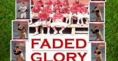 Faded Glory film complet