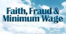 Filme completo Faith, Fraud, & Minimum Wage