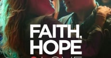 Filme completo Faith, Hope & Love