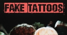 Fake Tattoos film complet