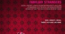 Filme completo Familiar Strangers