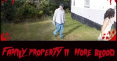Family Property 2: More Blood streaming