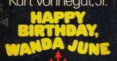 Happy Birthday, Wanda June film complet