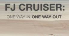 FJ Cruiser: One Way in, One Way Out (2011)