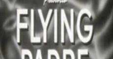 Flying Padre: An RKO-Pathe Screenliner film complet