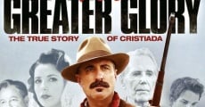 For Greater Glory film complet