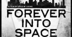 Filme completo Forever Into Space