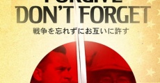 Forgive - Don't Forget film complet