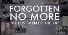 Forgotten No More: The Lost Men of the 78th streaming